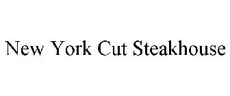 NEW YORK CUT STEAKHOUSE