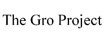 THE GRO PROJECT
