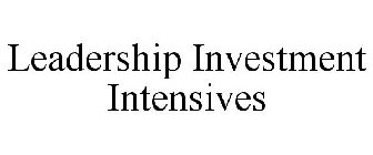 LEADERSHIP INVESTMENT INTENSIVES