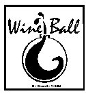 WINE BALL BY CABANA WINES