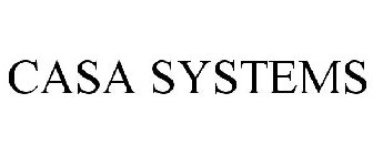 CASA SYSTEMS