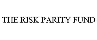 THE RISK PARITY FUND
