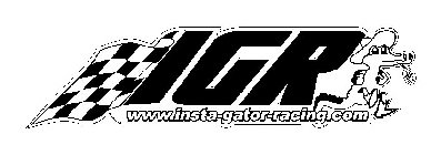 IGR WWW.INSTA-GATOR-RACING.COM