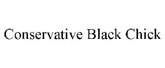 CONSERVATIVE BLACK CHICK