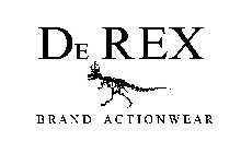 DE REX BRAND ACTIONWEAR