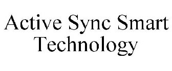 ACTIVE SYNC SMART TECHNOLOGY