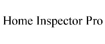 HOME INSPECTOR PRO