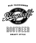 OLD FASHIONED BERGHOFF ROOTBEER DRAFT STYLE SINCE 1921
