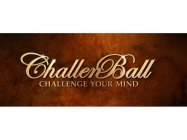 CHALLENBALL CHALLENGE YOUR MIND