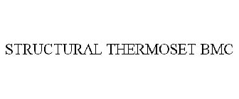 STRUCTURAL THERMOSET BMC