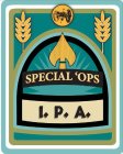 SPECIAL 'OPS I.P.A.