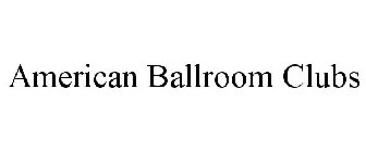 AMERICAN BALLROOM CLUBS