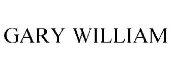 GARY WILLIAM