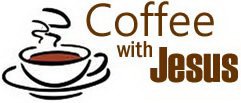 COFFEE WITH JESUS