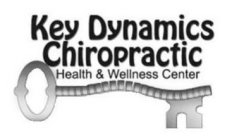 KEY DYNAMICS CHIROPRACTIC HEALTH & WELLNESS CENTER