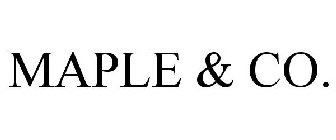 MAPLE & CO.