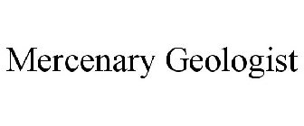 MERCENARY GEOLOGIST