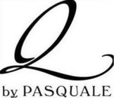 Q BY PASQUALE