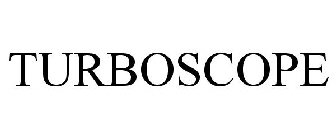 TURBOSCOPE