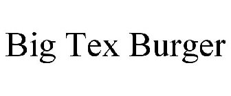 BIG TEX BURGER