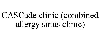 CASCADE CLINIC (COMBINED ALLERGY SINUS CLINIC)