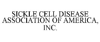 SICKLE CELL DISEASE ASSOCIATION OF AMERICA, INC.