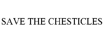 SAVE THE CHESTICLES