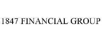 1847 FINANCIAL GROUP