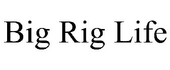 BIG RIG LIFE