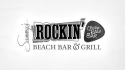 SAMMY'S ROCKIN' CRUDO RAW BAR BEACH BAR & GRILL