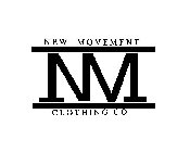 NM NEW MOVEMENT CLOTHING CO.
