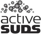 ACTIVE SUDS