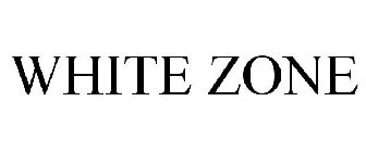 WHITE ZONE