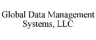 GLOBAL DATA MANAGEMENT SYSTEMS, LLC