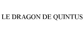 LE DRAGON DE QUINTUS