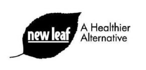 NEW LEAF A HEALTHIER ALTERNATIVE