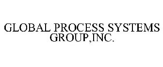 GLOBAL PROCESS SYSTEMS GROUP,INC.