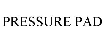 PRESSURE PAD