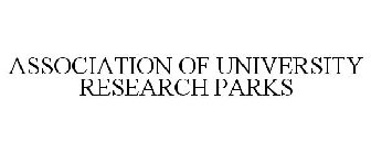 ASSOCIATION OF UNIVERSITY RESEARCH PARKS