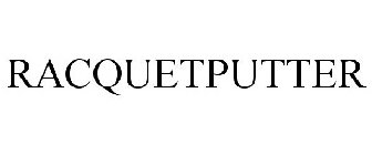 RACQUETPUTTER
