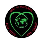 SEAL OF INTEGRITY ECO LOVE LIFE QUEST