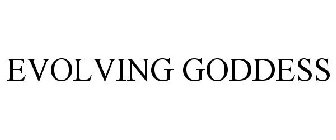EVOLVING GODDESS