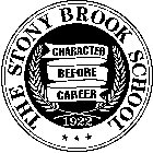 THE STONY BROOK SCHOOL CHARACTER BEFORECAREER 1922