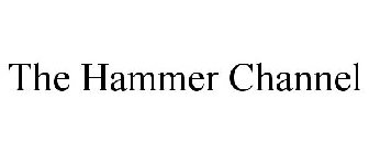 THE HAMMER CHANNEL
