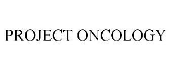 PROJECT ONCOLOGY
