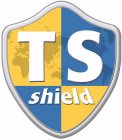 T S SHIELD