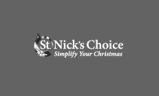 ST. NICK'S CHOICE SIMPLIFY YOUR CHRISTMAS
