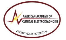 AMERICAN ACADEMY OF CLINICAL ELECTRODIAGNOSIS EVOKE YOUR POTENTIAL