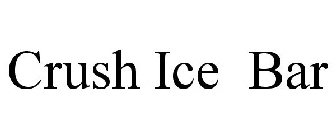 CRUSH ICE BAR