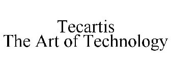 TECARTIS THE ART OF TECHNOLOGY